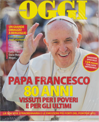 Nomi Di Oggi  - Numero da collezione - Papa Francesco 80 anni vissuti per i poveri e per gli ultimi - 124 pagine 2 numeri