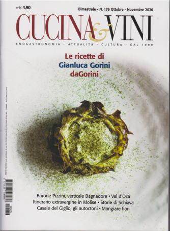 Cucina & Vini - Le ricette di Gianluca Gorini - n. 176 - bimestrale - ottobre - novembre 2020