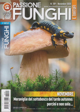 Passione Funghi e tartufi - n. 109 - novembre 2020 - mensile