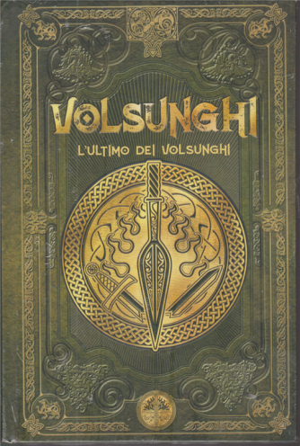 Mitologia Nordica - Volsunghi - L'ultimo dei Volsunghi - n. 56 - settimanale - 6/11/2020 - copertina rigida