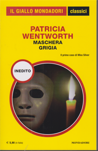 Il giallo Mondadori - classici - Patricia Wentworth - Maschera grigia - n. 1438 - mensile - novembre 2020 - 