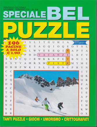 Speciale Bel Puzzle -n. 318 - dicembre - febbraio 2021 - 196 pagine 