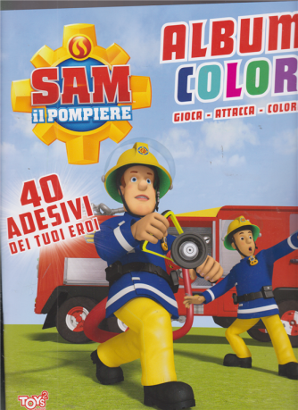 Toys2 Sticker - Sam il pompiere - Album color - n. 45 - bimestrale - 19 novembre 2020 - 