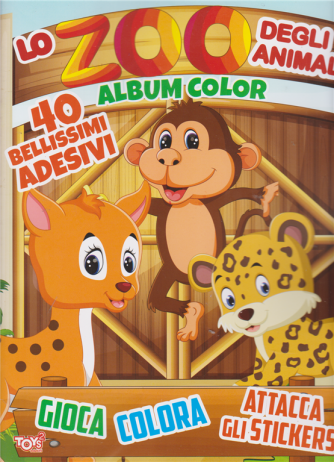 Toys2 Sticker Game - Lo zoo degli animali - Album color - n. 42 - bimestrale - 26 novembre 2020