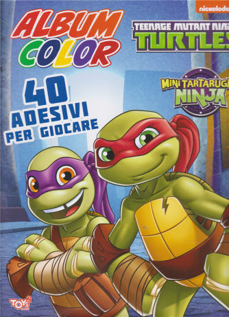Toys2 Color Game - Album color - Teenage mutant Ninja - n. 41 - bimestrale - 26 novembre 2020
