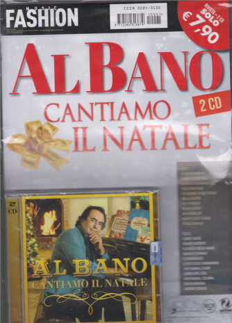 Music Fashion Var.87 - Al Bano -  Cantiamo il Natale - rivista + 2 cd - 
