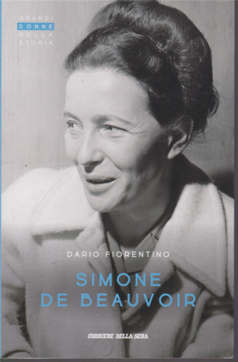 Grandi donne della storia - Simone De Beauvoir - Dario Fiorentino - n. 22 - settimanale - 