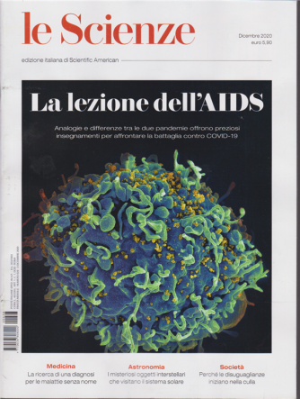 Le Scienze - La lezione dell'Aids - n. 628 - dicembre 2020 - mensile