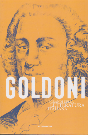 I  grandi della letteratura italiana - Goldoni - n. 32 - settimanale - 1/12/2020
