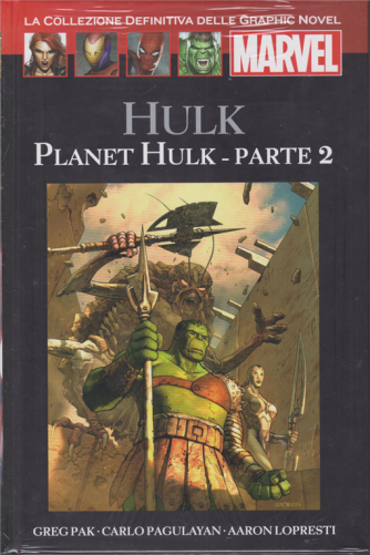 Graphic Novel Marvel - Planet Hulk -  Parte 2 - n. 60 - 28/11/2020 - quattordicinale - copertina rigida