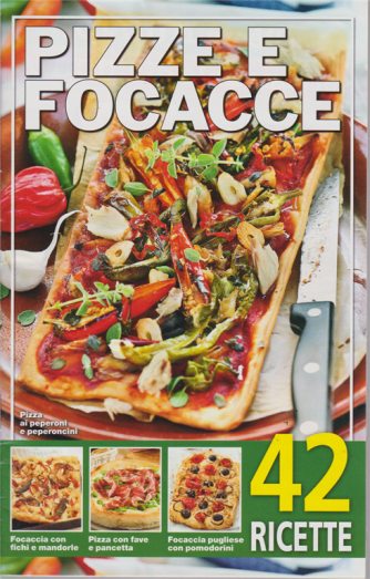 Pizze e focacce - n. 18/2019 - 42 ricette