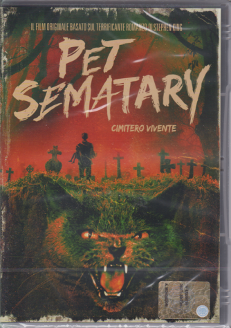 I Dvd Di Sorrisi2 - Pet Sematary cimitero vivente - n. 13 - 7/5/2019 - Dal capolavoro di Stephen King!