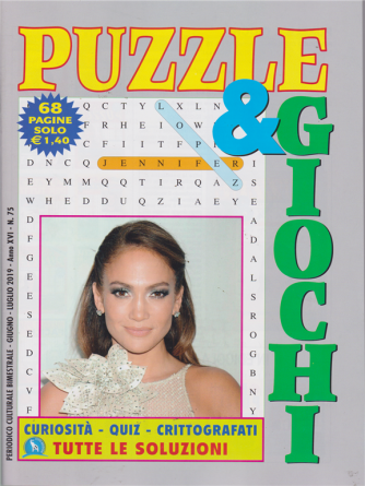 Puzzle  & Giochi - n. 75 - bimestrale - giugno - luglio 2019 - 68 pagine - Jennifer Lopez - 