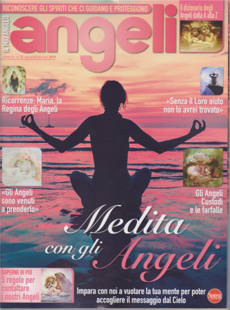 Il Mio Angelo -  Angeli - n. 21 - maggio - giugno 2019 - bimestrale - 
