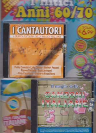 I mitici anni 60/70 - I cantautori  - i grandi successi della musica italiana - + Il meglio delle canzoni italiane - 2 cd - maggio - giugno 2019 - bimestrale - 