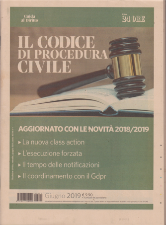 Il codice di procedura civile - Guida al diritto - giugno 2019 - n. 1