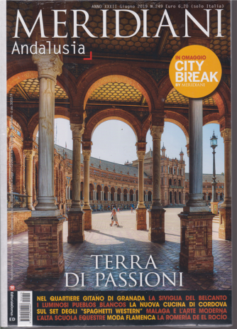 Meridiani - Andalusia - n. 249 - giugno 2019 - bimestrale