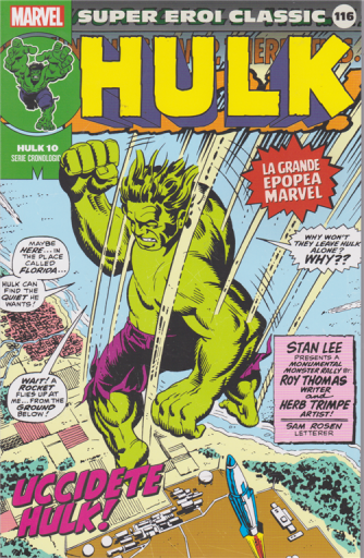 Super Eroi Classic - Hulk - n. 116 - settimanale - Uccidete Hulk!