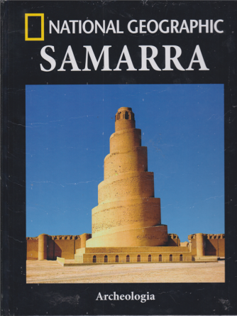 National Geographic - Samarra - Archeologia - n. 49 - settimanale - 22/2/2019 - 