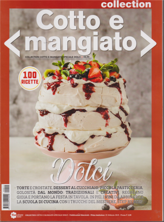 Cotto E Mangiato Speciale dolci - bimestrale - 21 febbraio 2019 - 