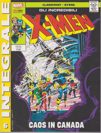 Marvel Integrale - Gli incredibili x-men - n. 6 - mensile - 13 giugno 2019 - Caos in Canada