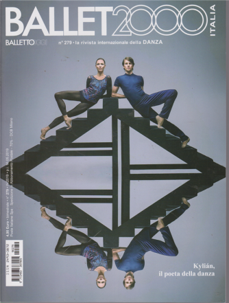 Ballet 2000 - Balletto Oggi - n. 279 - bimestrale - 10/5/2019 - 