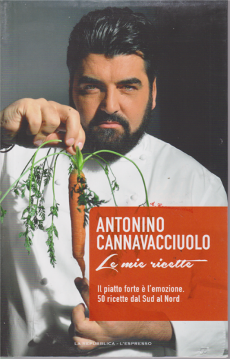 Antonino Cannavacciulo - Le mie ricette -n. 3 - settimanale