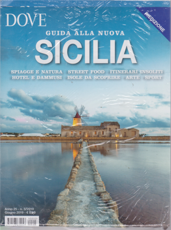 Dove  - Guida alla nuova Sicilia - n. 3 - giugno 2019 - 