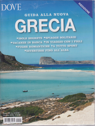 Dove  - Guida alla nuova Grecia - n. 4 - giugno 2019 - 