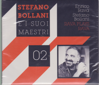 Bollani Cd - Rava Plays Rava - n. 2 - Stefano Bollani e i suoi maestri -