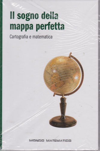 Mondo Matematico4 - Il Sogno della mappa perfetta - n. 24 - settimanale - 5/7/2019 - copertina rigida