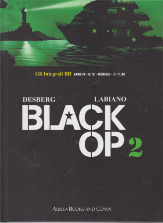 Gli Integrali Bd - Black Op Vol. 2 - n. 12 - mensile - 28 giugno 2019 - 