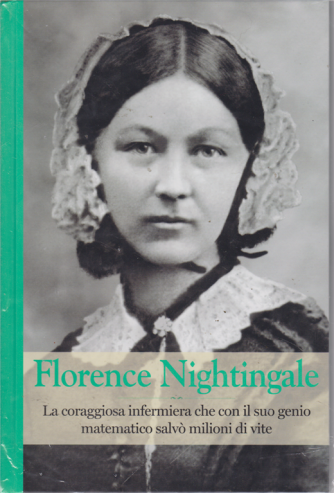 Grandi Donne - Florence Nightingale - n. 13 - settimanale - 5/7/2019 - copertina rigida