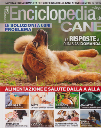 Il Mio Cane Speciale - L'enciclopedia del cane - n. 27 - bimestrale - luglio -agosto 2019 - 