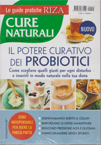 Le guide pratiche Riza - Cure naturali - n. 11 - bimestrale - luglio - agosto 2019 - Il potere curativo dei probiotici