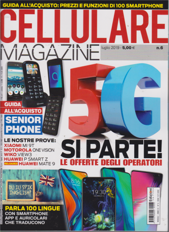Cellulare Magazine - n. 6 - luglio 2019 - mensile