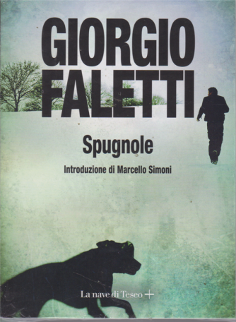 I Racconti Giorgio Faletti - Spugnole - n. 4 - settimanale - 