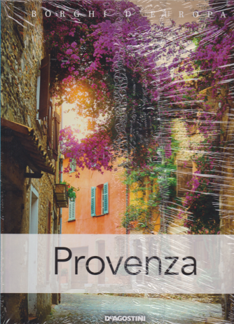 Borghi D'europa -Provenza - quattordicinale . n. 4 - 9/2/2019 - 
