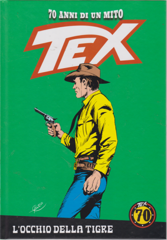 Tex - n. 83 - L'occhio della tigre - settimanale - copertina rigida
