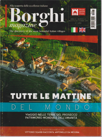 I Borghi Magazine - n. 43 - agosto - settembre 2019 - 