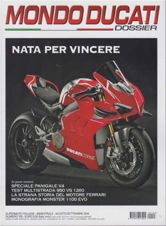 Mondo Ducati  dossier - n. 103 - bimestrale - agosto - settembre 2019