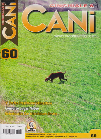 Cinghiale & Cani - n. 60 - bimestrale - agosto settembre 2019