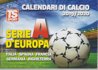 Calendari di calcio 2019/2020 - Serie A D'Europa - 9/8/2019