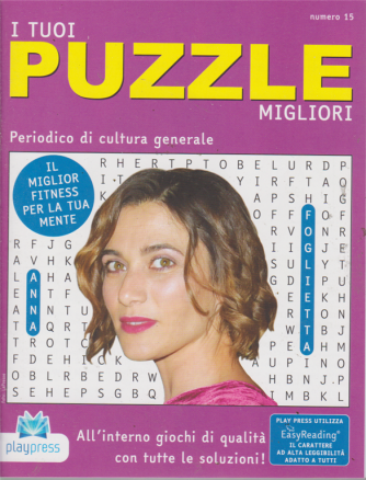 I Tuoi Puzzle migliori - n. 15 - 5/8/2019 - bimestrale - Anna Foglietta