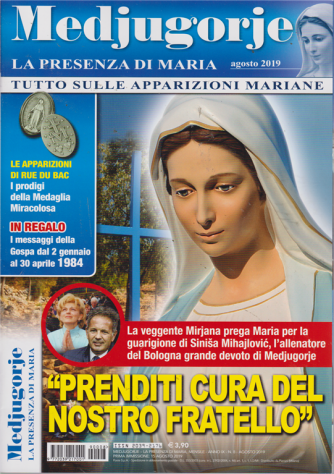 Medjugorje La -presenza di Maria - n. 8 - agosto 2019 - mensile