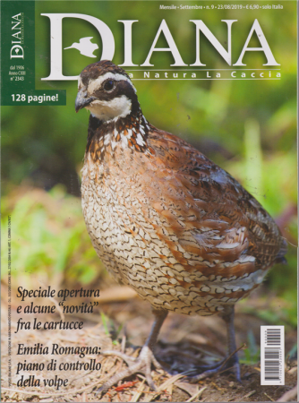 Diana - La Natura  La Caccia - n. 9 - mensile - settembre 2019 - 128 pagine!