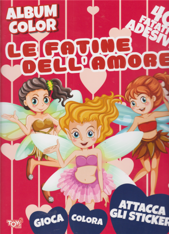 Toys2 Sticker Album color  - Le Fatine Dell'amore -n. 28 - bimestrale - 14 febbraio 2019