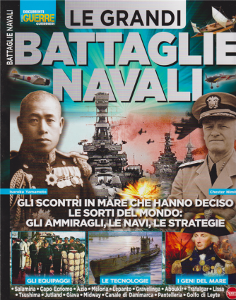 Guerre E Guerrieri Speciale - Le grandi battaglie navali - n. 5 - bimestrale - settembre - ottobre 2019