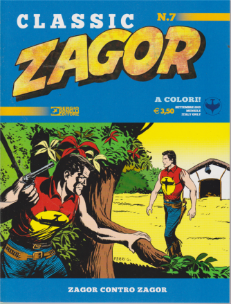 Zagor Classic - Zagor Contro Zagor - n. 7 - mensile - settembre 2019 - 