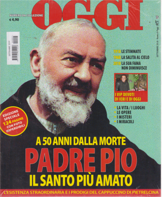 Nomi Di Oggi Bis - Padre Pio - numero da collezione - settembre 2018 - 124 pagine con foto imperdibili